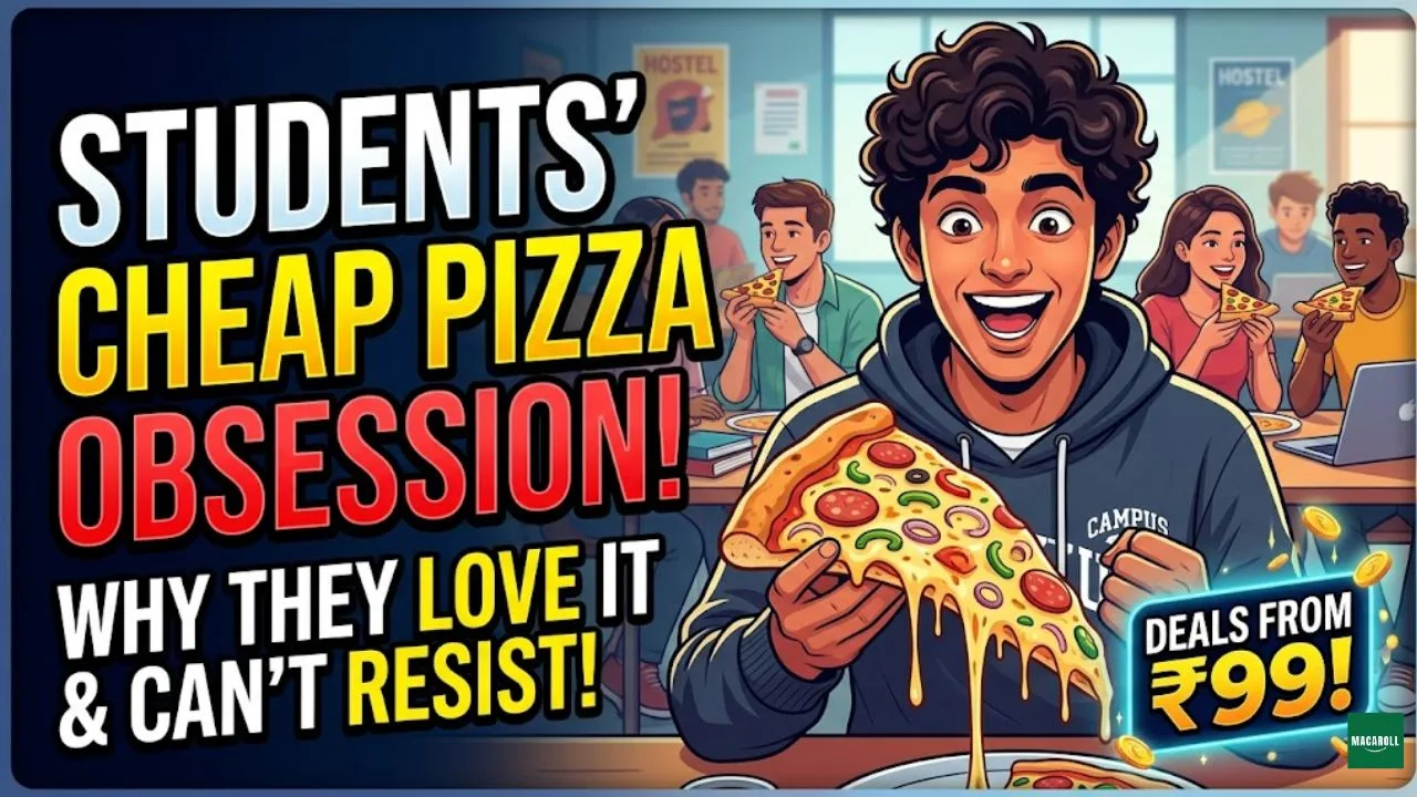 Why Students Are Obsessed With Cheap Pizza?